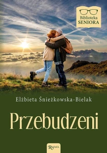 Przebudzeni. Seria Biblioteka Seniora
