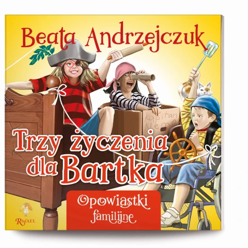 Trzy życzenia dla Bartka