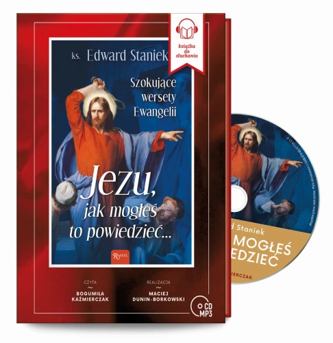 Audiobook: Jezu, jak mogłeś to powiedzieć?