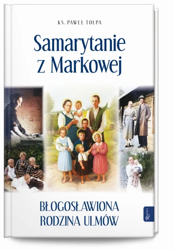 Samarytanie z Markowej, Błogosławiona Rodzina Ulmów  (album)