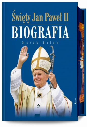 Święty Jan Paweł II Biografia