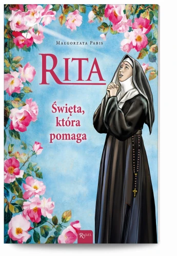 Rita. Święta, która zawsze pomaga