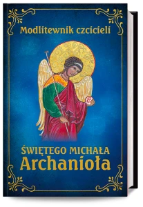 Modlitewnik czcicieli świętego Michała Archanioła