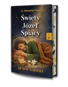 Święty Józef Śpiący. 19 dni nadziei