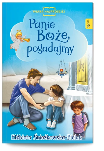 Panie_Boze_Pogadajmy_WiaraNajprosciej_3D_300dpi.jpg