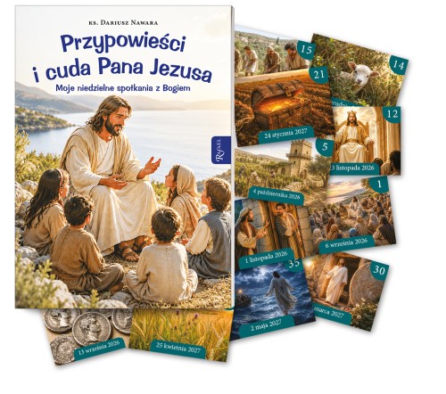 Przypowieści i cuda Pana Jezusa. Moje niedzielne spotkania z Bogiem (kontrolki na niedzielę)