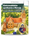 Gietrzwaldzkie_spotkania_z_Maryja_pamiatka_nabozenstw_rozancowych_3D_300dpi.jpg