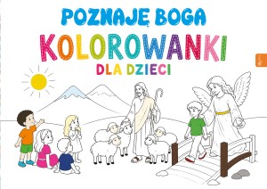 Poznaję Boga. Kolorowanki dla dzieci 