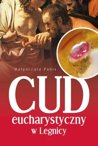 Cud Eucharystyczny w Legnicy