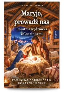 Maryjo, prowadź nas. Roratnia wędrówka z Godzinkami. Konspekty na roraty dla dzieci 2026 (ebook pdf)