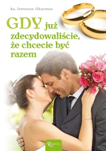 Gdy już zdecydowaliście, że chcecie być razem