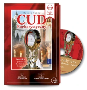 Audiobook: Cud Eucharystyczny, Sokółka – przesłanie dla Polski i świata